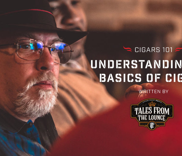 Cigars 101 – A Complete Guide to the Basics (Part 1) – Tales from the ...